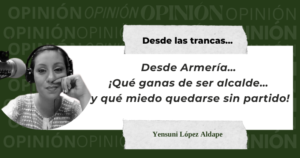 Lee más sobre el artículo Desde Armería… ¡Qué ganas de ser alcalde… y qué miedo quedarse sin partido!